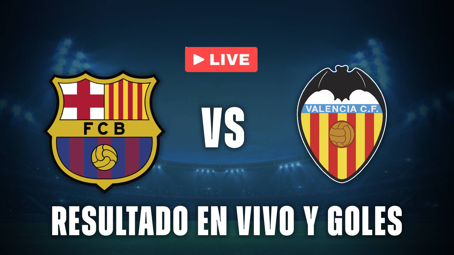 Barcelona vs Valencia resultado