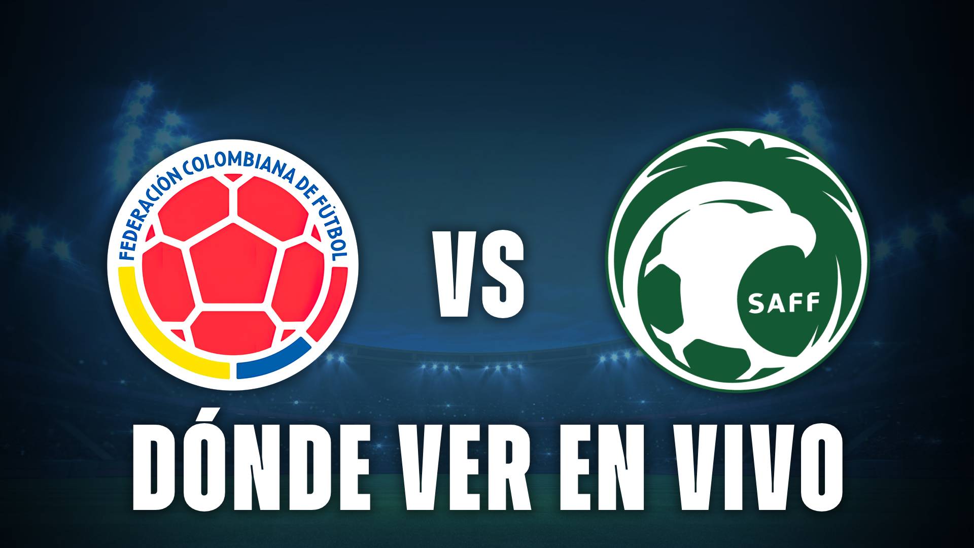 Colombia vs Arabia Saudita donde ver