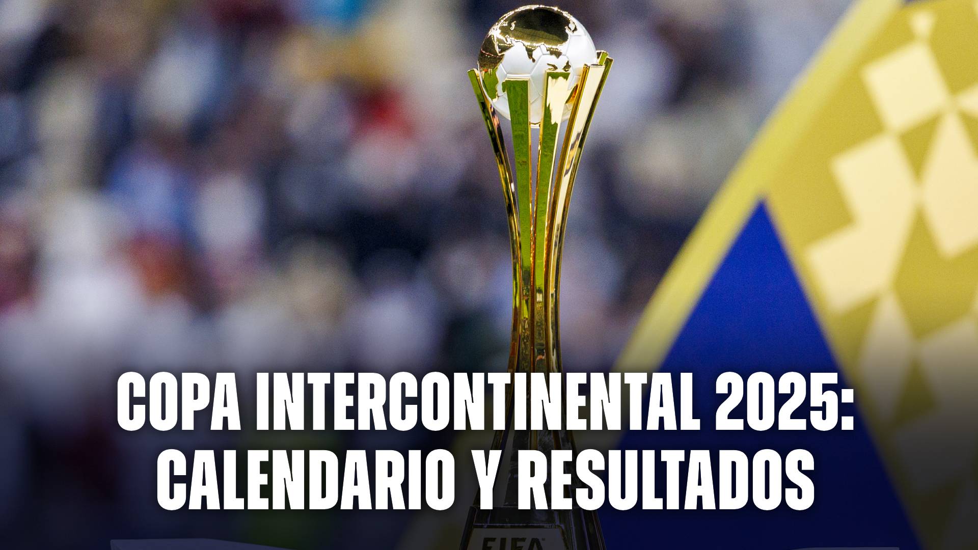 Copa Intercontinental 2025