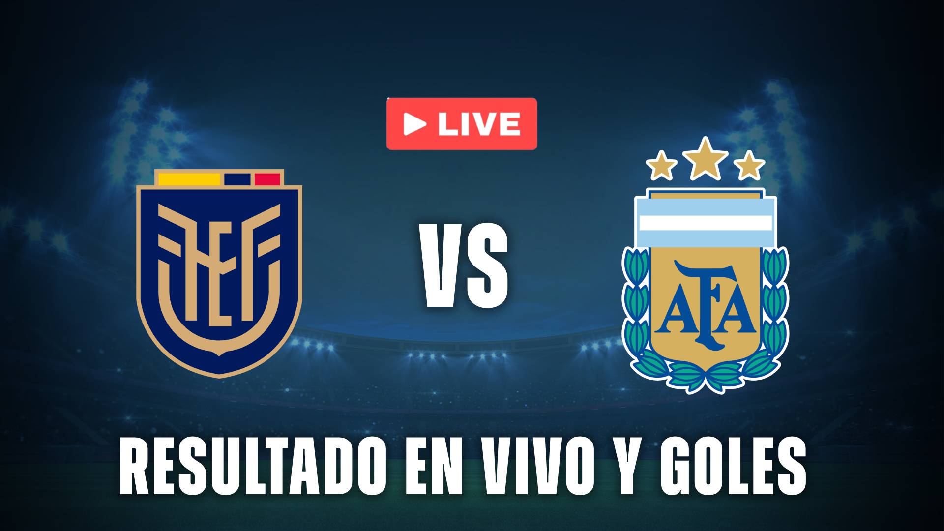 Ecuador vs Argentina resultado