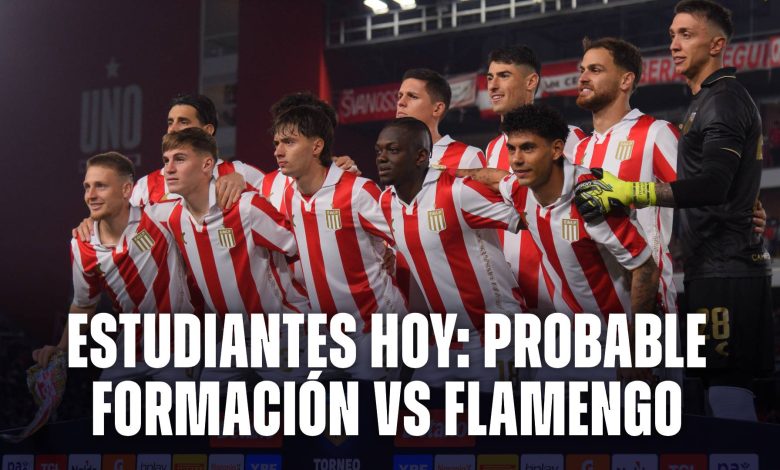 Estudiantes probable formación vs Flamengo