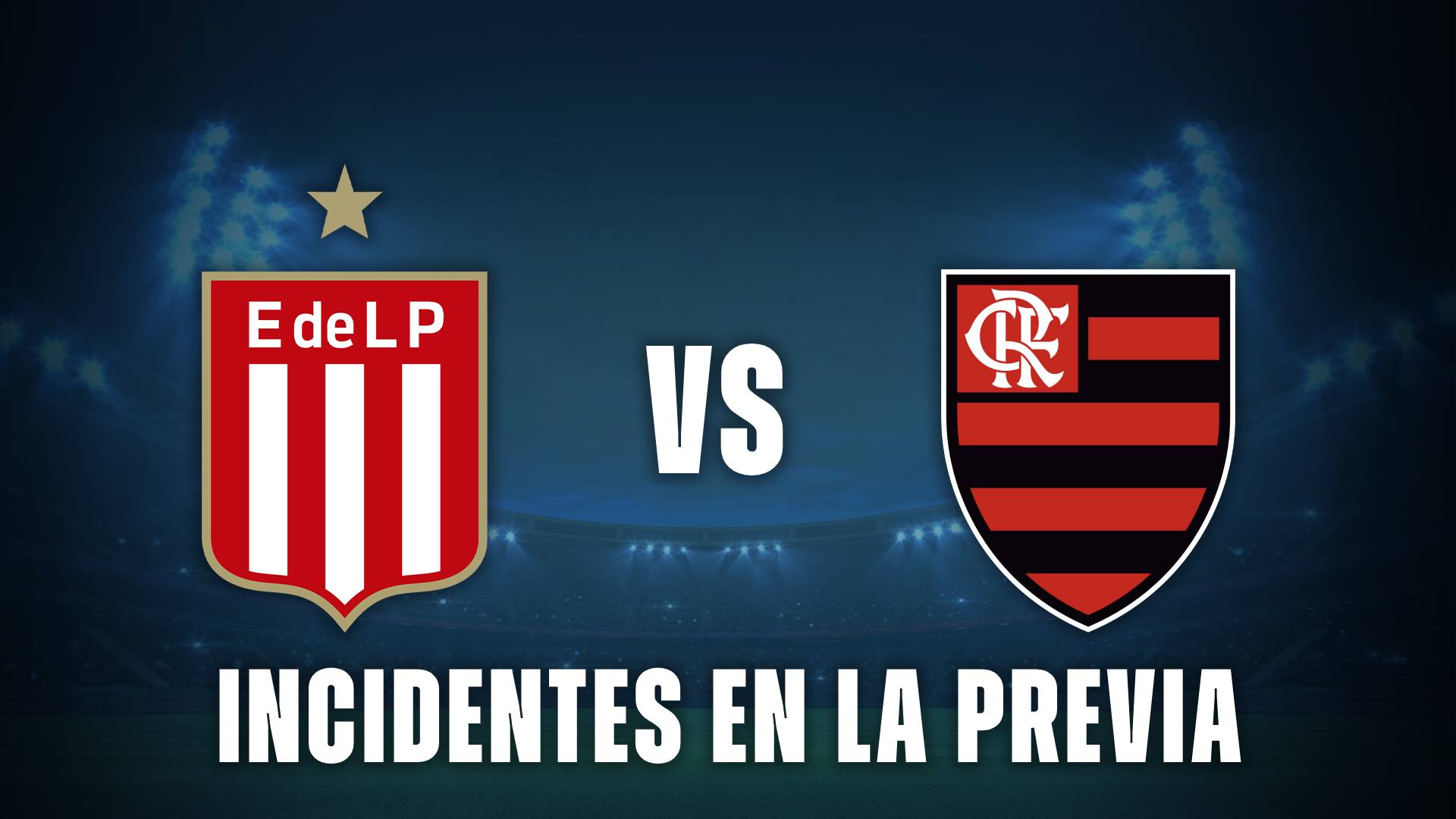 Estudiantes vs Flamengo incidentes