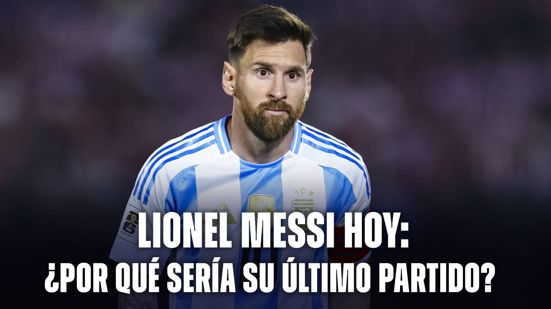 Lionel Messi último partido
