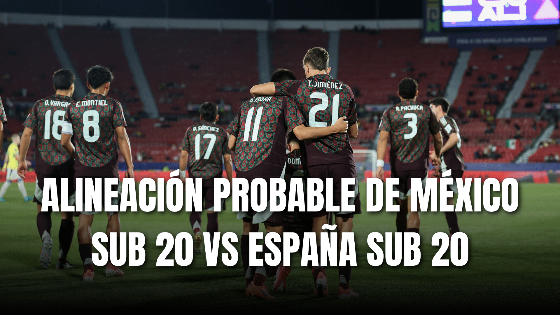 PORTADA_México Sub 20, XI probable vs España Chile 2025