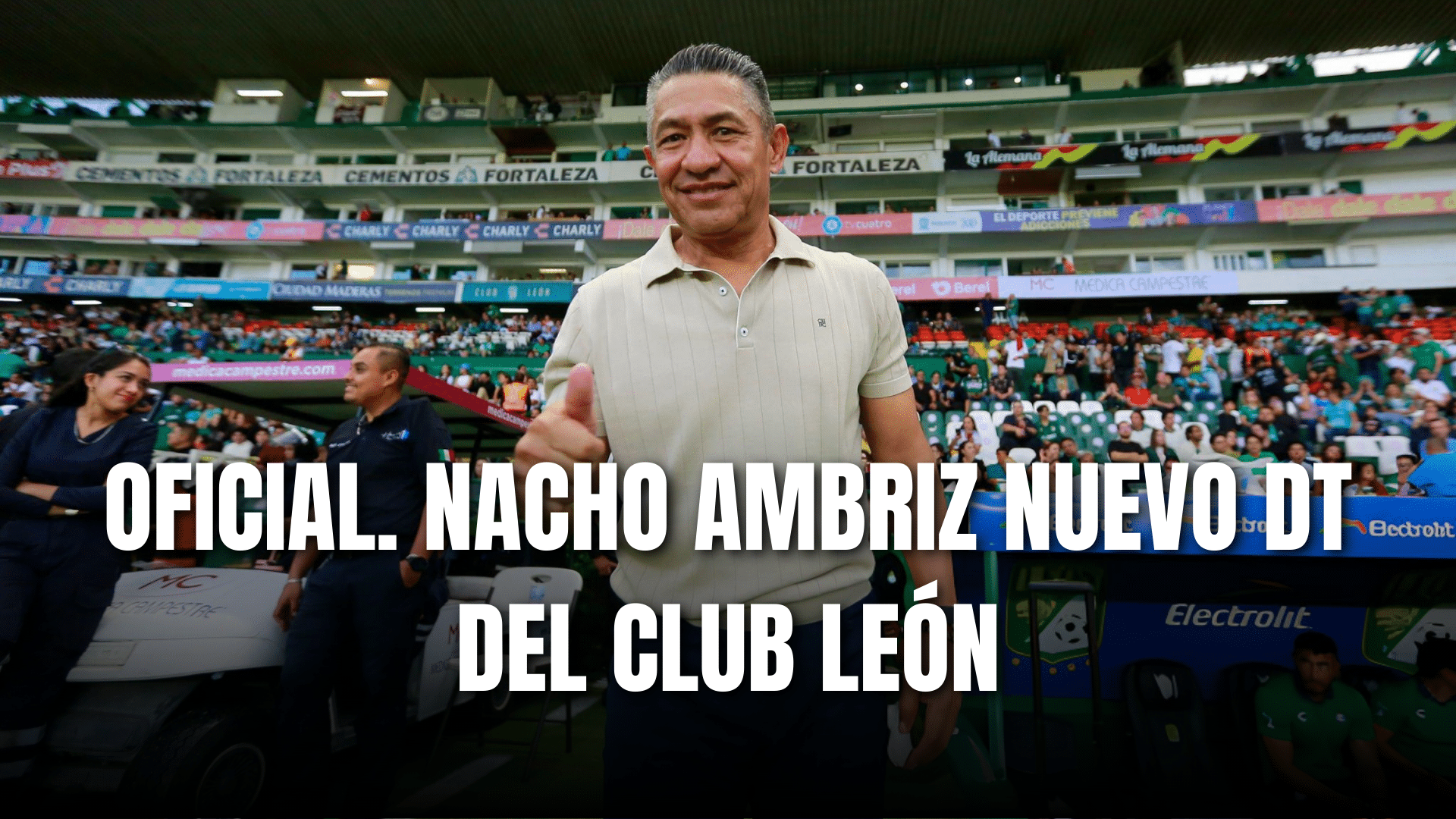 PORTADA_Oficial Nacho Ambriz nuevo DT de Club León