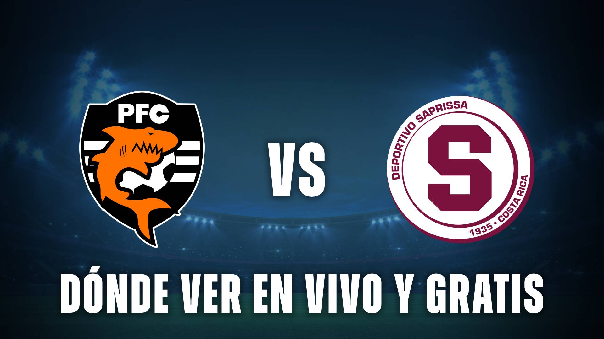 Puntarenas vs Saprissa en vivo