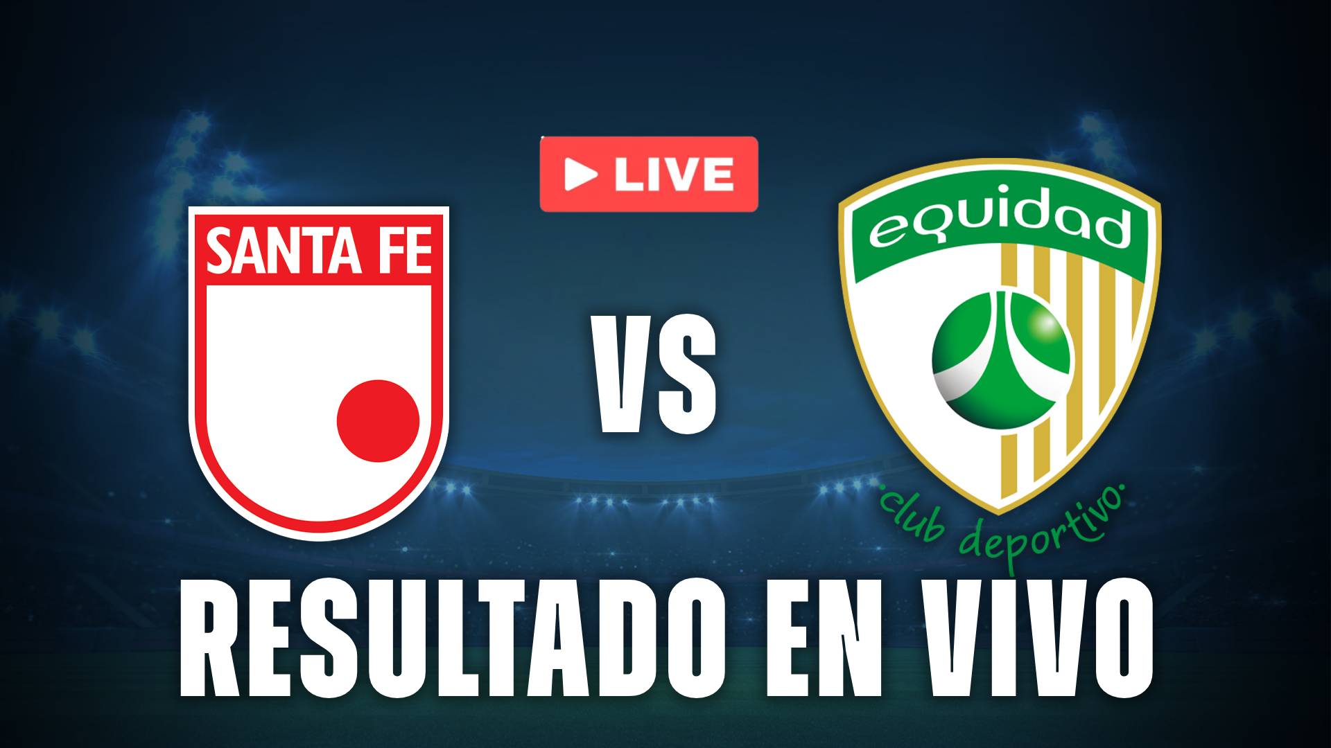 Santa fe vs La Equidad en vivo