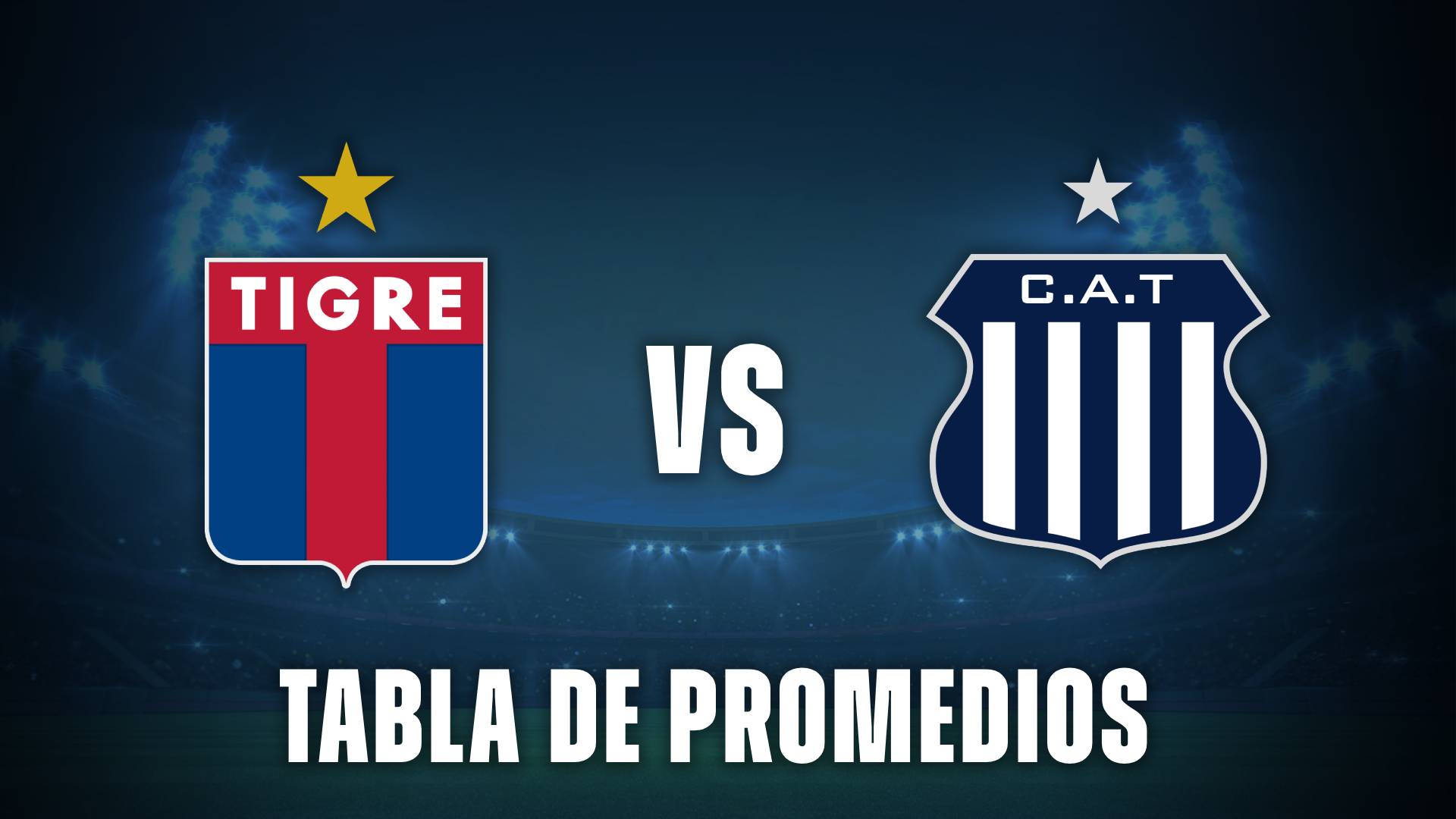 Tigre vs Talleres promedios