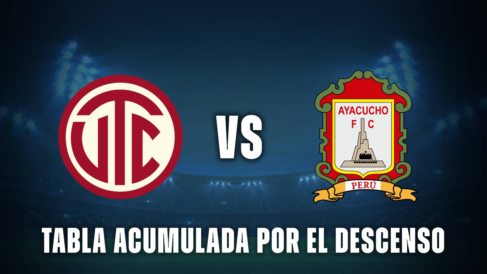 UTC vs Ayacucho tabla