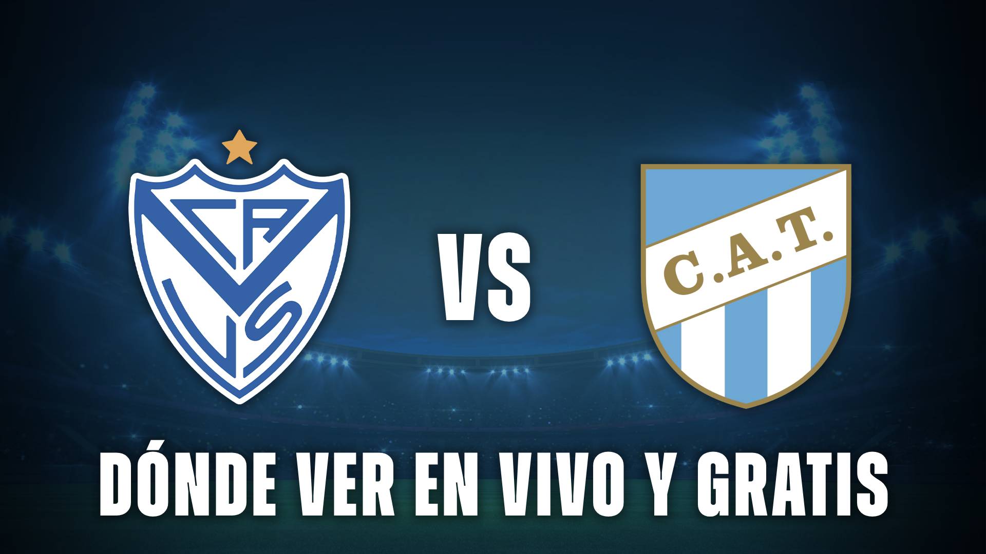 Vélez vs Atlético Tucumán en vivo