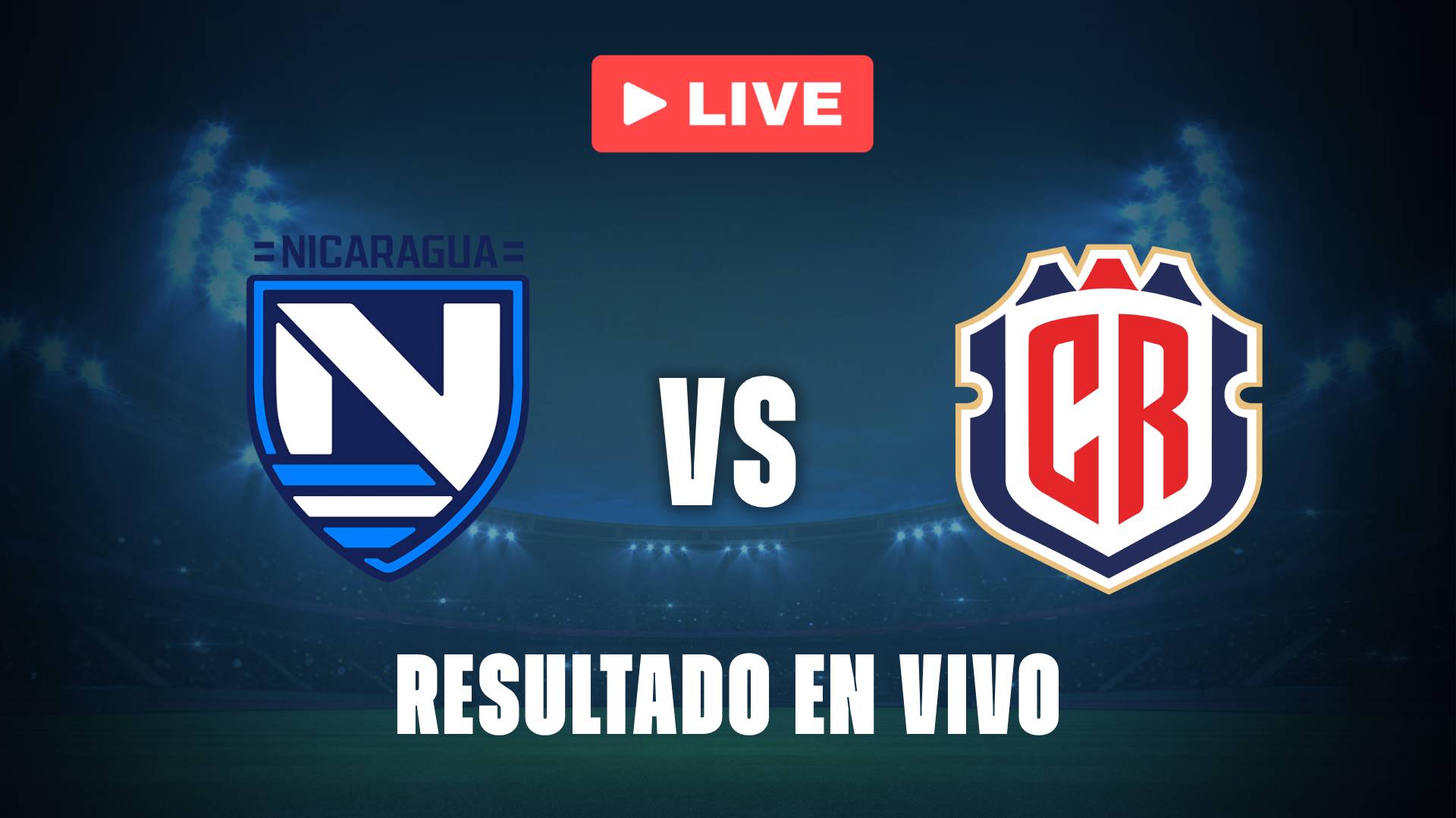 Nicaragua vs Costa Rica: resultado EN VIVO y estadísticas en la Eliminatorias Concacaf