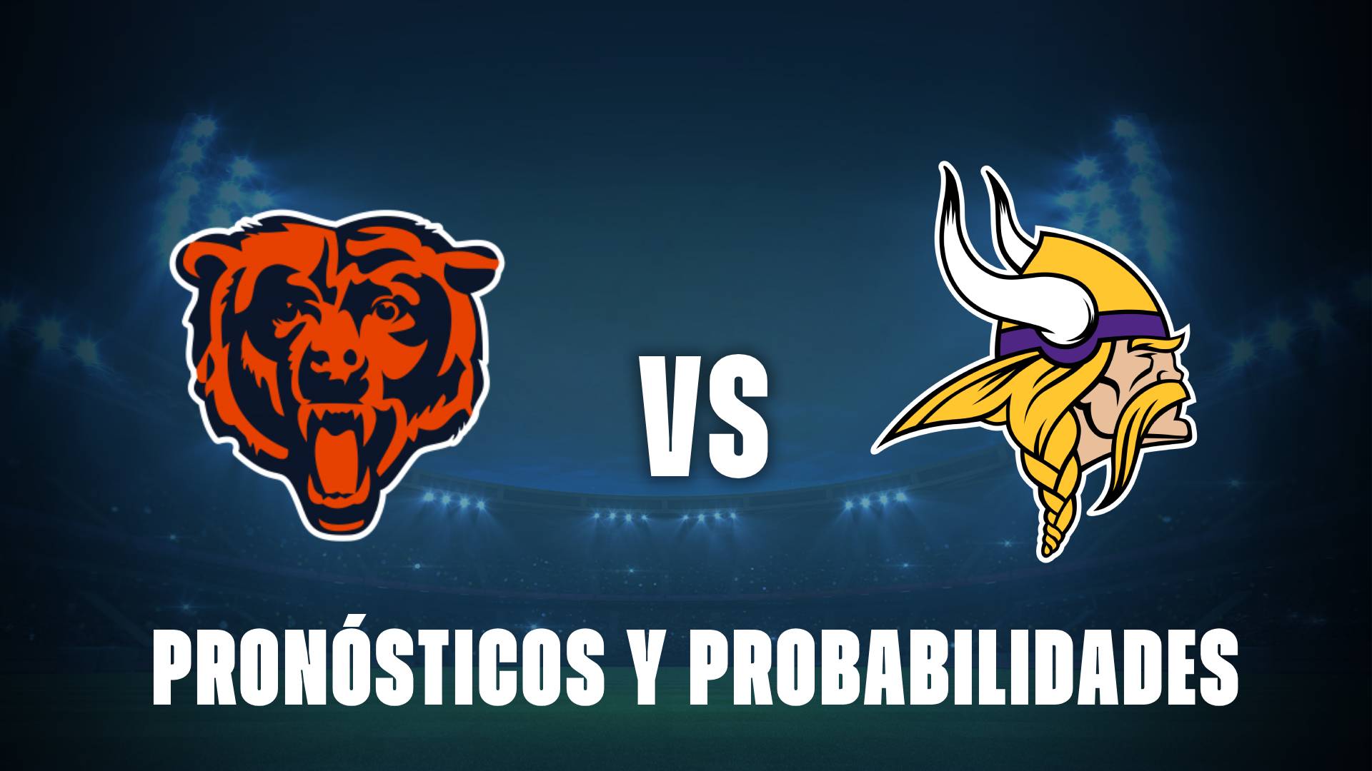 Bears vs Vikings: pronósticos y probabilidades en este duelo de NFL