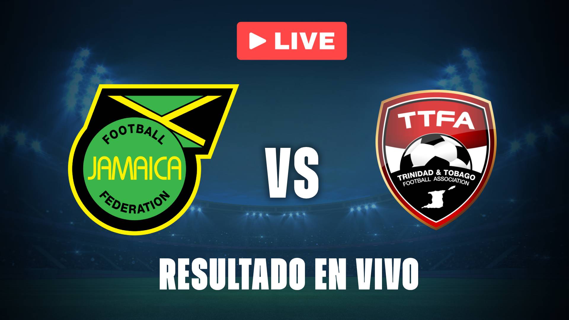 Jamaica vs Trinidad y Tobago: resultado EN VIVO y pronósticos en las Eliminatorias