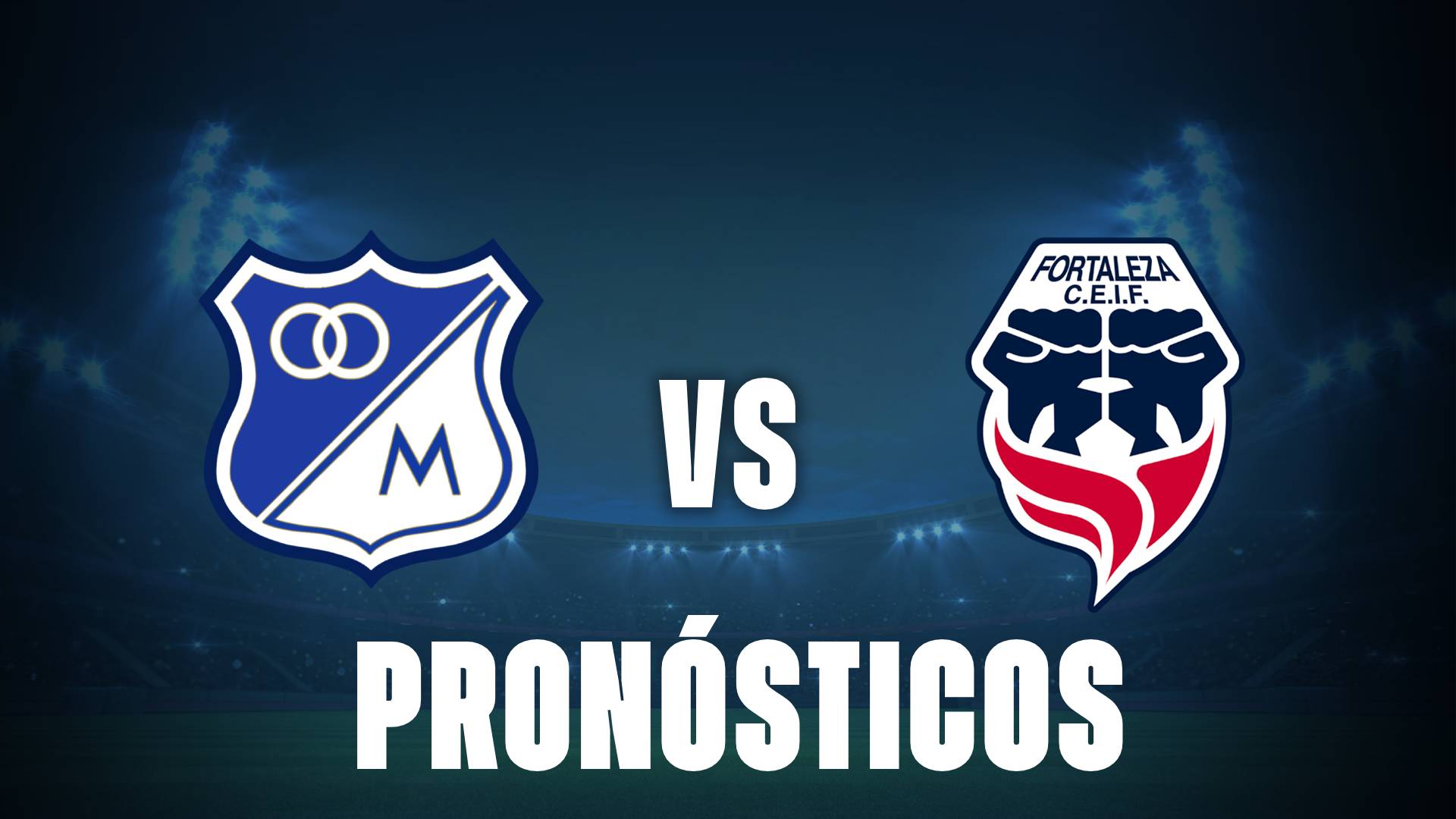 Millonarios vs Fortaleza: Pronósticos deportivos en esta Fecha 12
