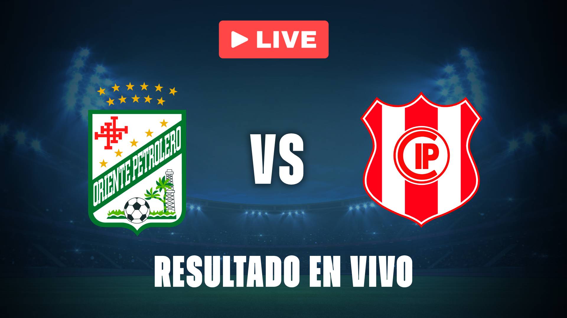 Oriente Petrolero vs Independiente Petrolero: resultado EN VIVO y estadísticas del partido