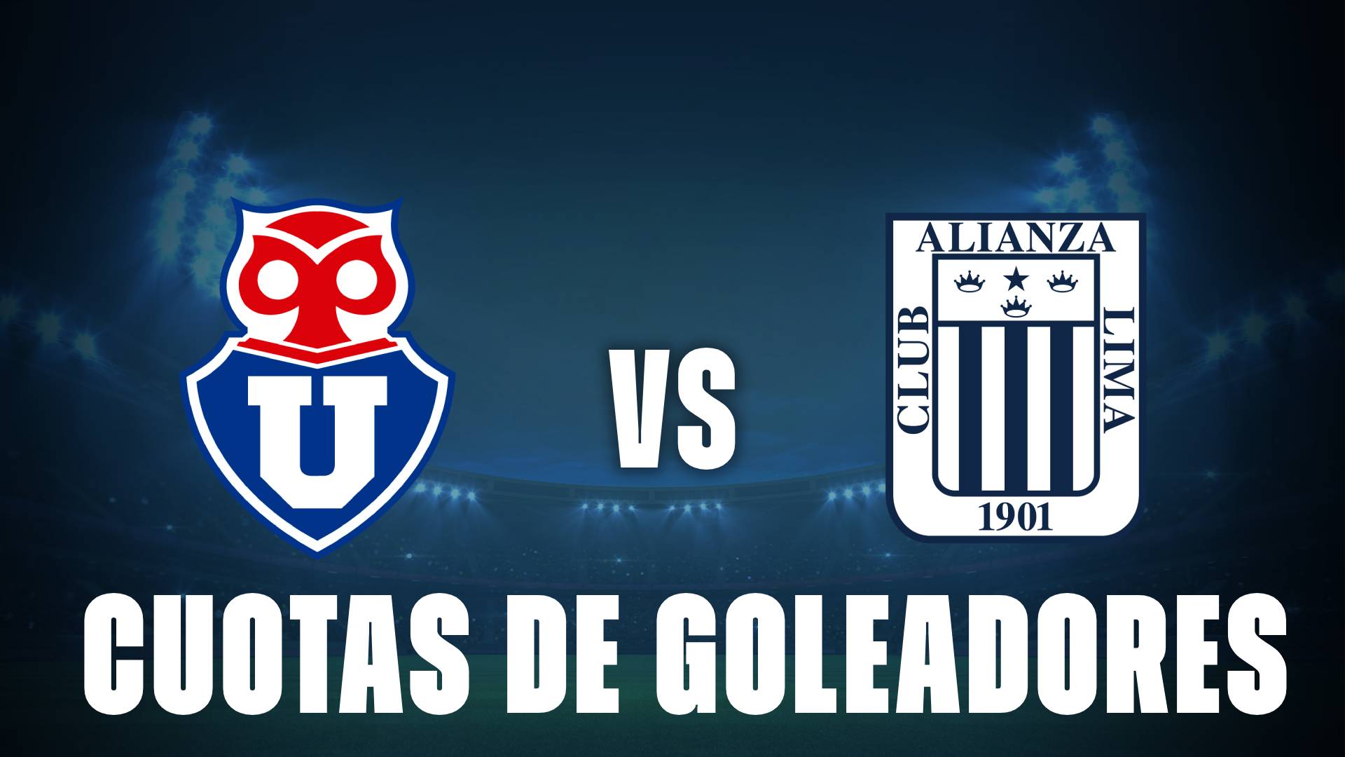 Cuota de goleadores de U de Chile vs Alianza Lima: ¿Quién anotará en Sudamericana?