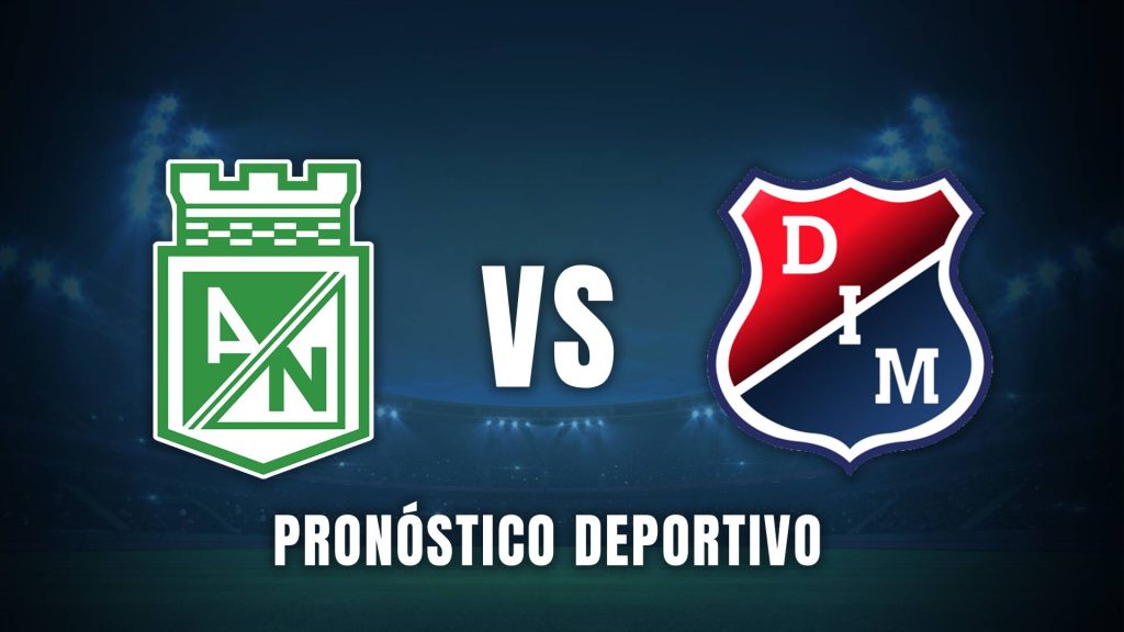 Atlético Nacional vs Medellín