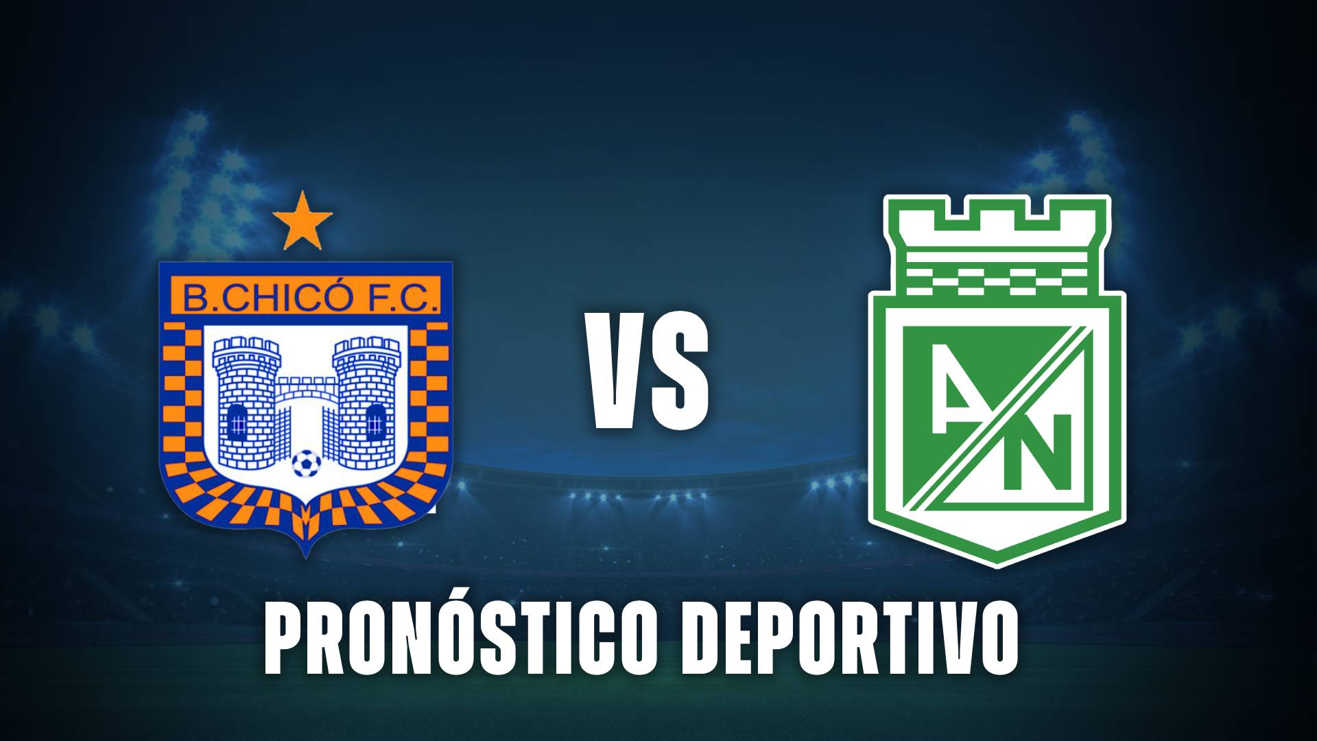 Boyacá Chicó vs Atlético Nacional pronóstico