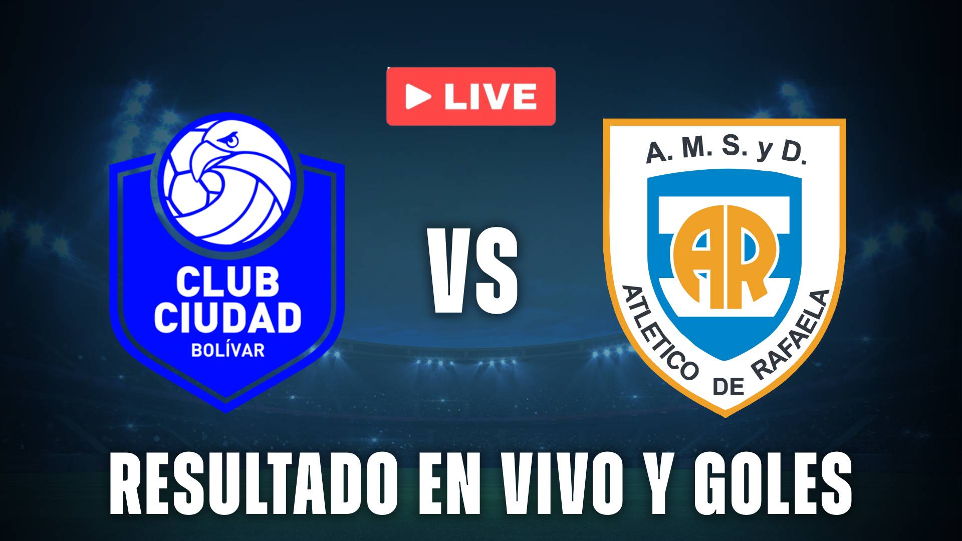 Ciudad de Bolívar vs Atlético Rafaela