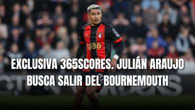 PORTADA_Exclusiva 365Scores Julián Araujo busca salir del Bournemouth