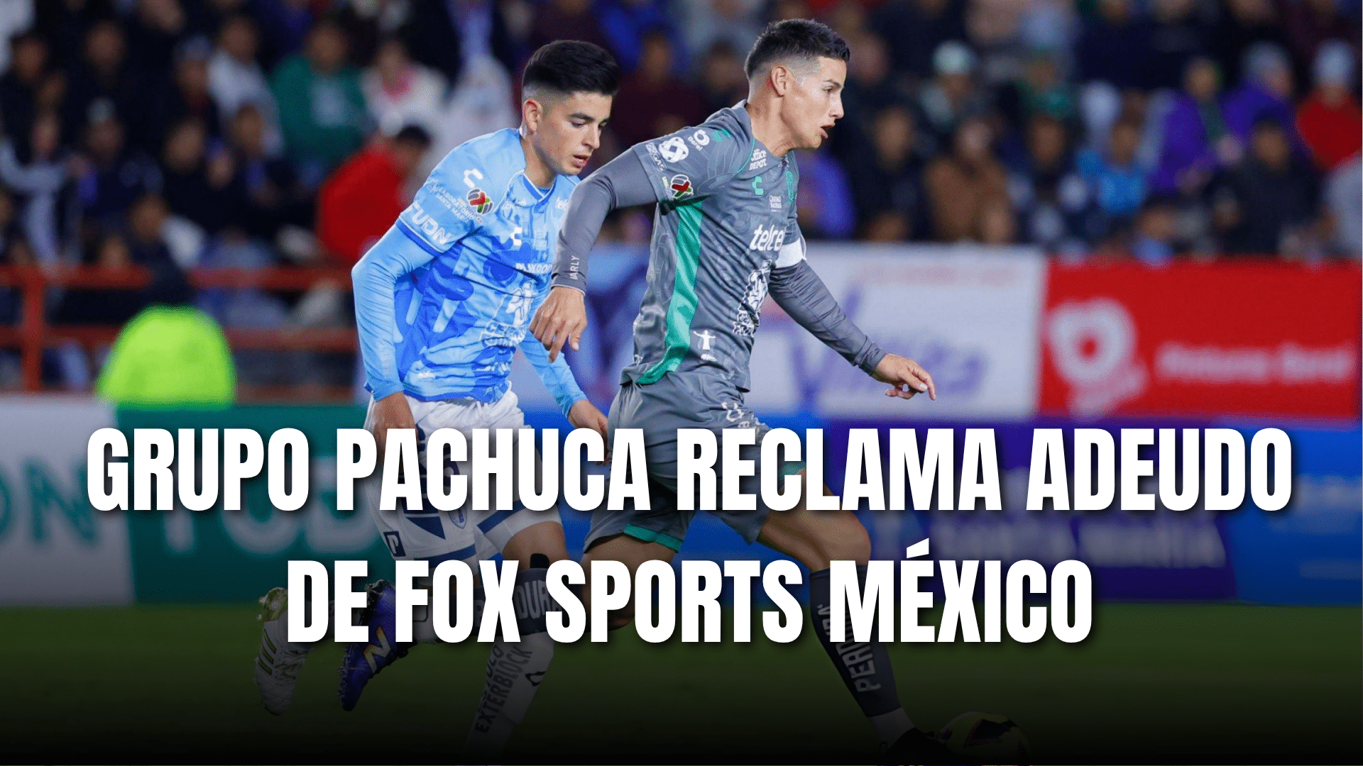 PORTADA_Grupo Pachuca reclama adeudo de Fox Sports México