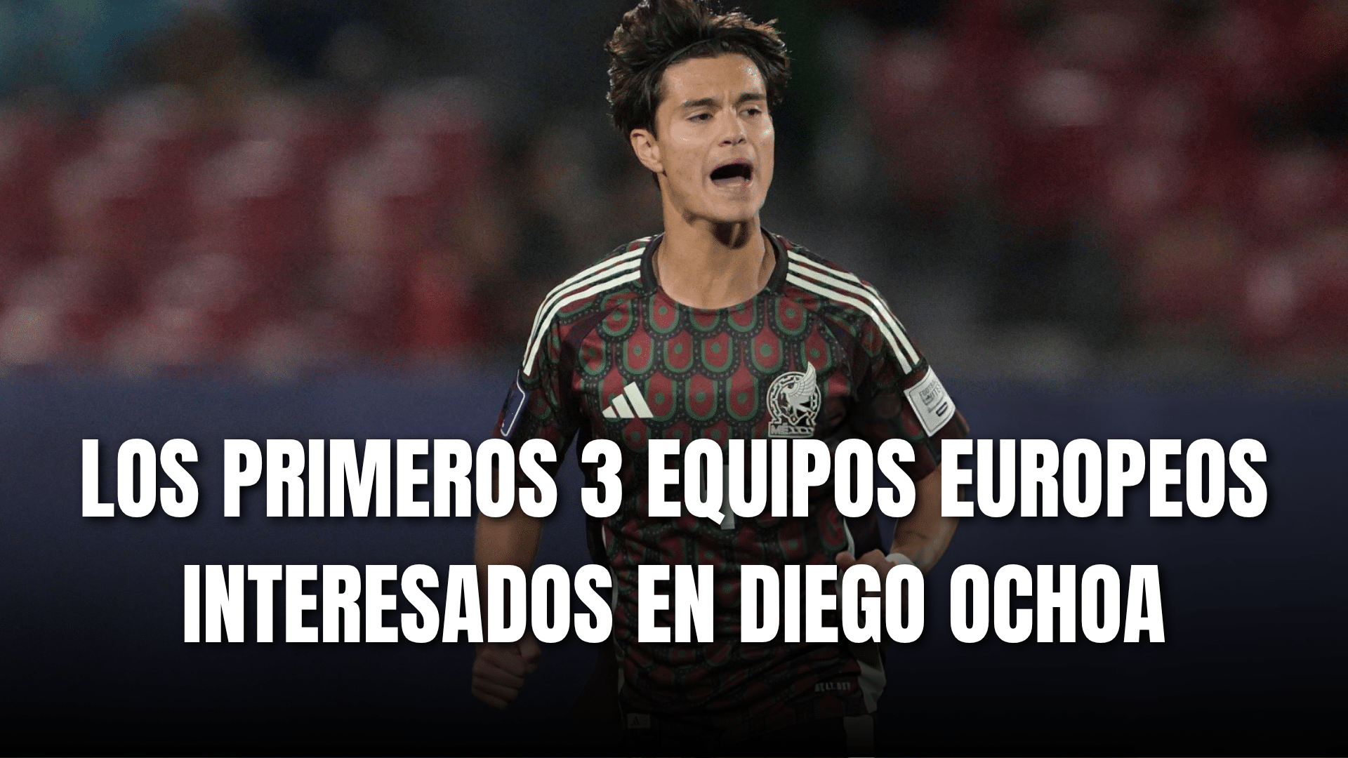 PORTADA_Los primeros 3 equipos interesados en Diego Ochoa