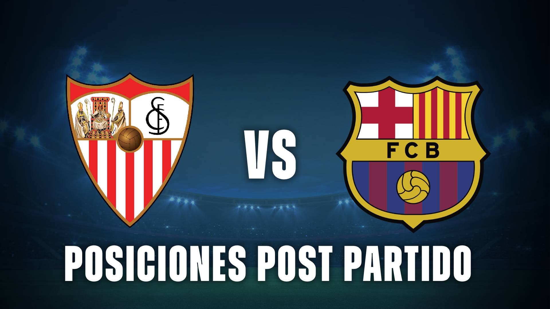 Sevilla vs Barcelona posiciones