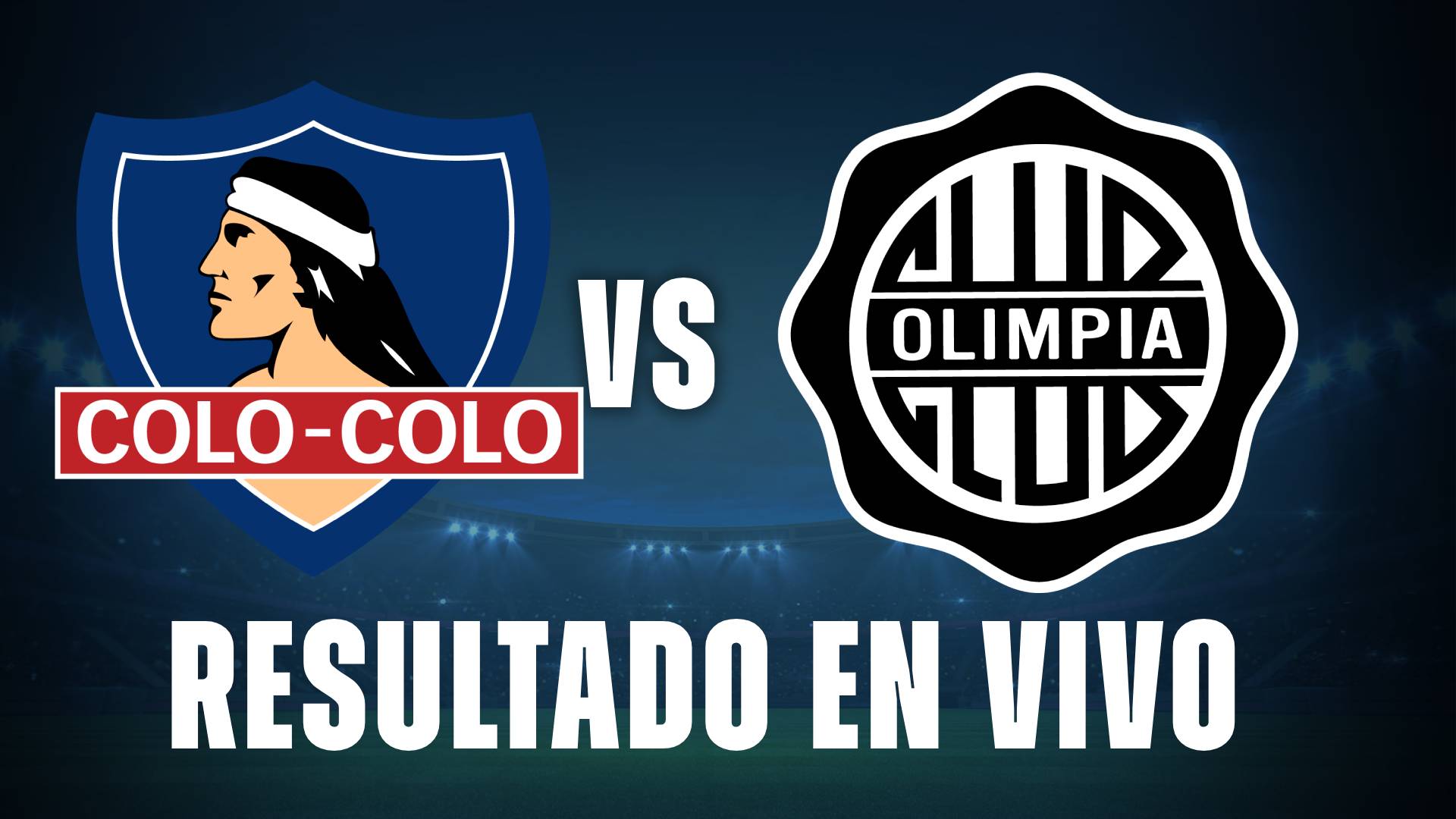 colo colo vs olimpia