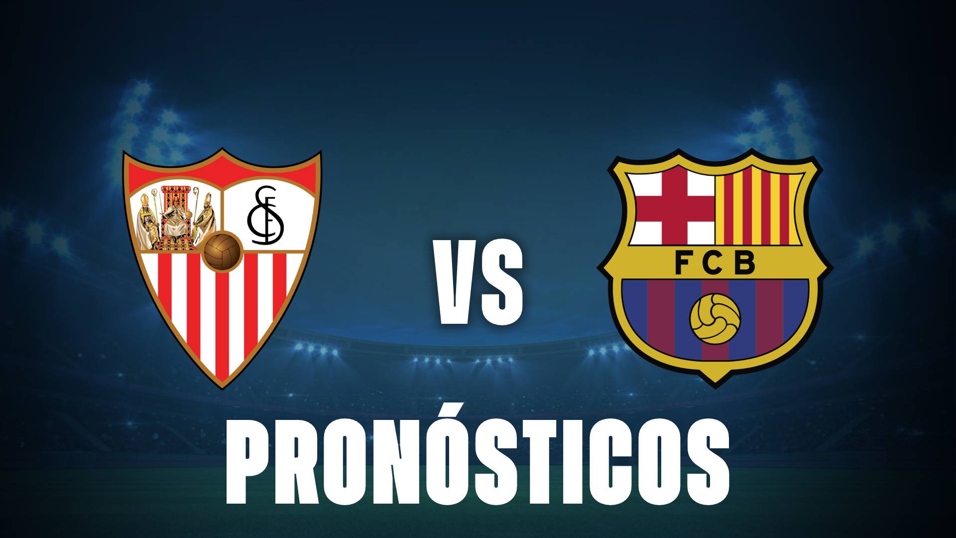 Sevilla vs Barcelona: pronósticos deportivos en el duelo por La Liga