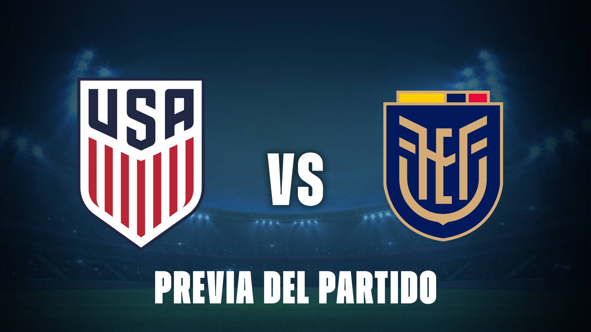 Estados Unidos vs Ecuador: donde ver, posibles formaciones y cuando juegan