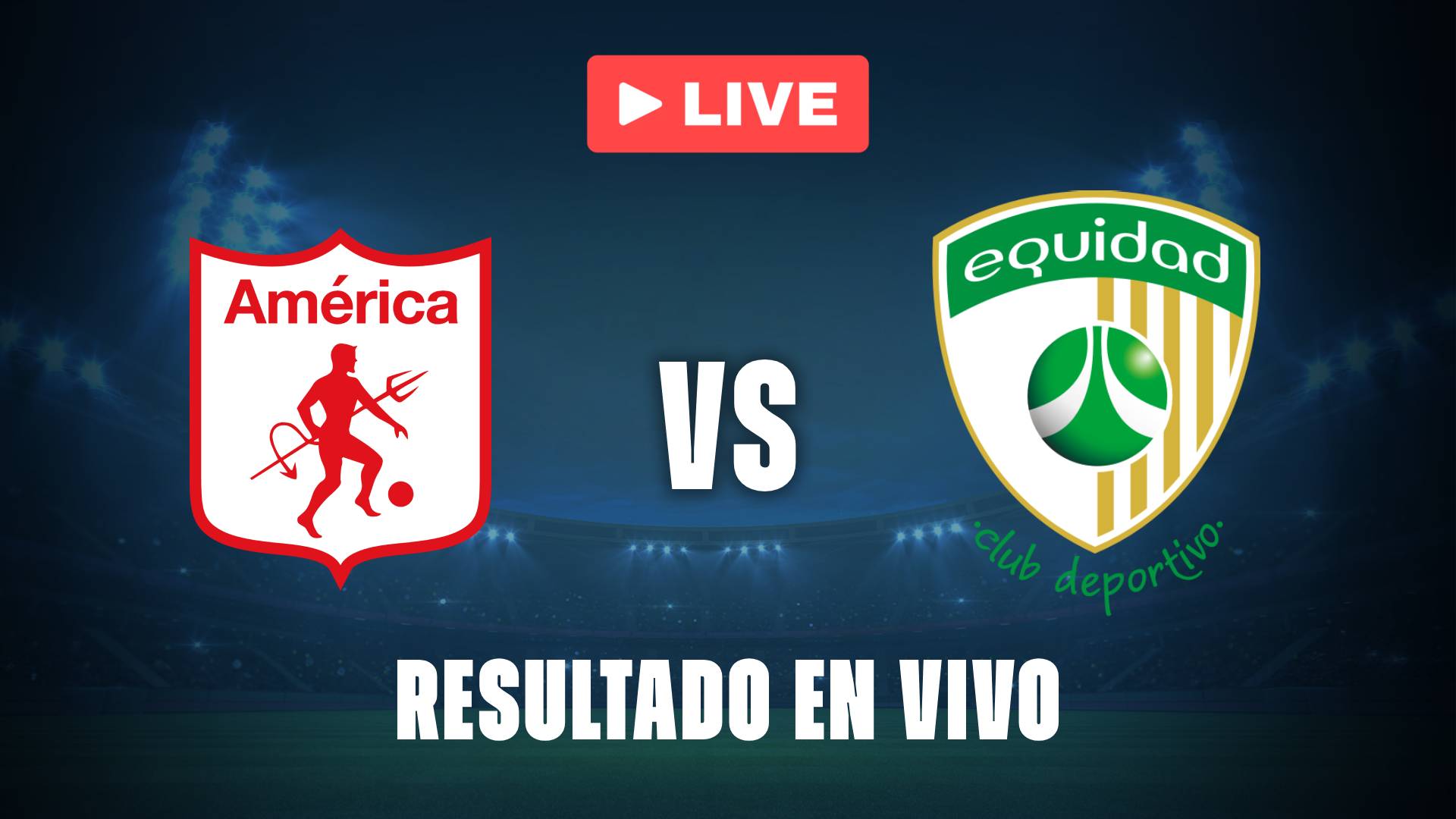 América de Cali vs Equidad: Resultado EN VIVO y tabla actual