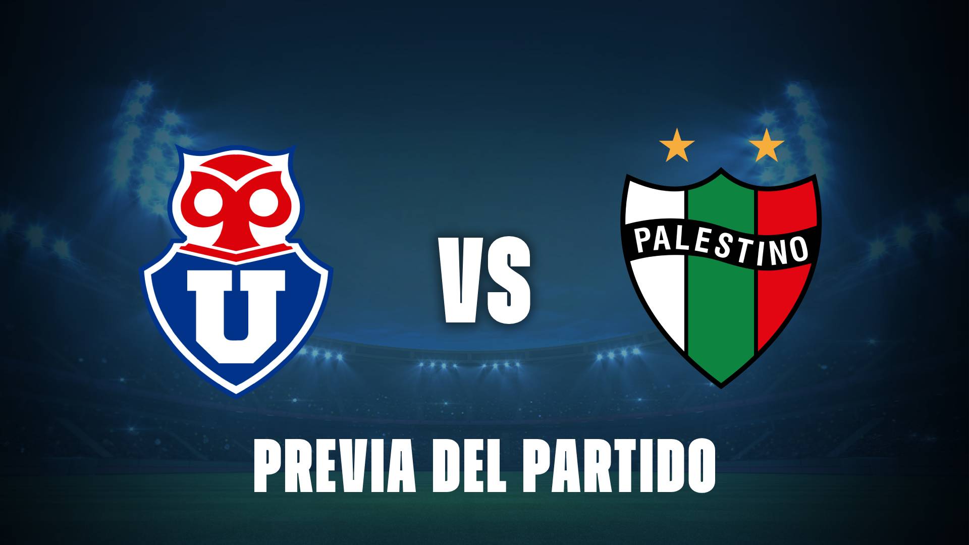 Universidad de Chile vs Palestino: donde ver y posibles formaciones por la Liga de Primera