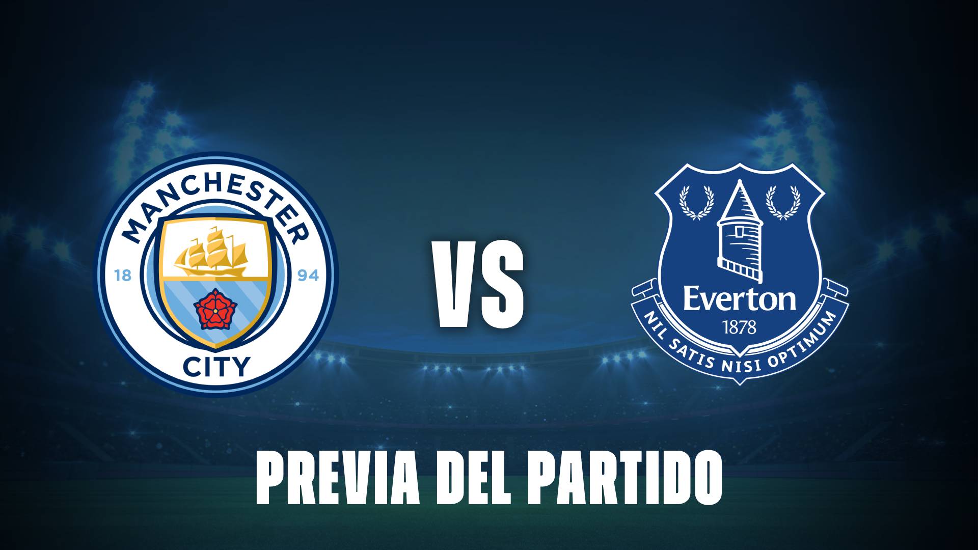 Manchester City vs Everton: donde ver y horarios por Premier League
