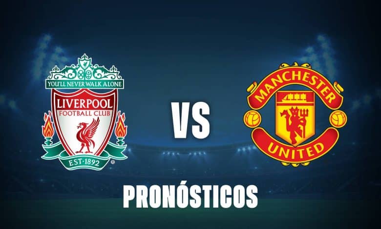 Liverpool vs Manchester United: pronósticos deportivos por Premier League