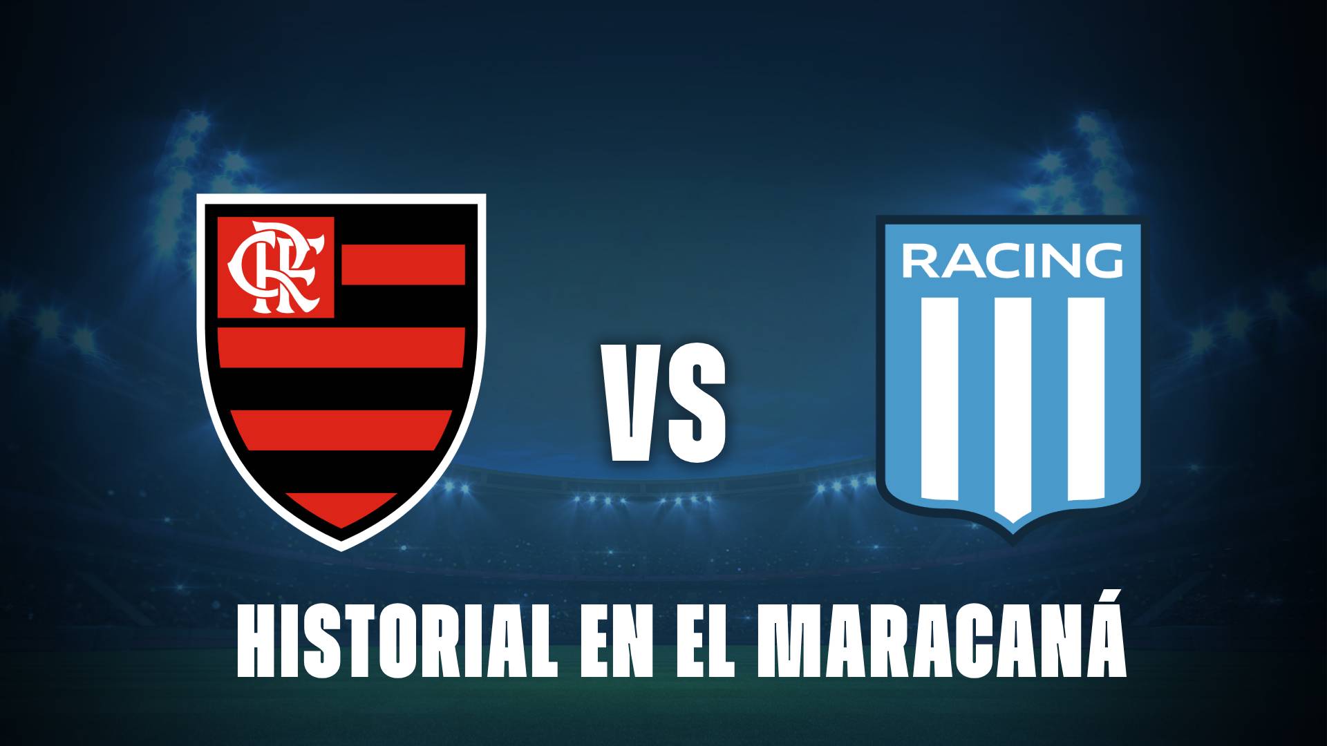 Flamengo vs Racing: historial en el Maracaná