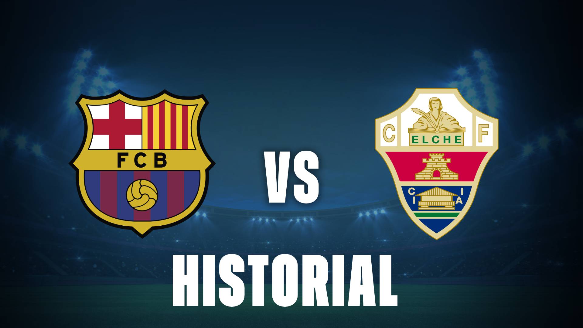 Barcelona vs Elche: historial y últimos resultados