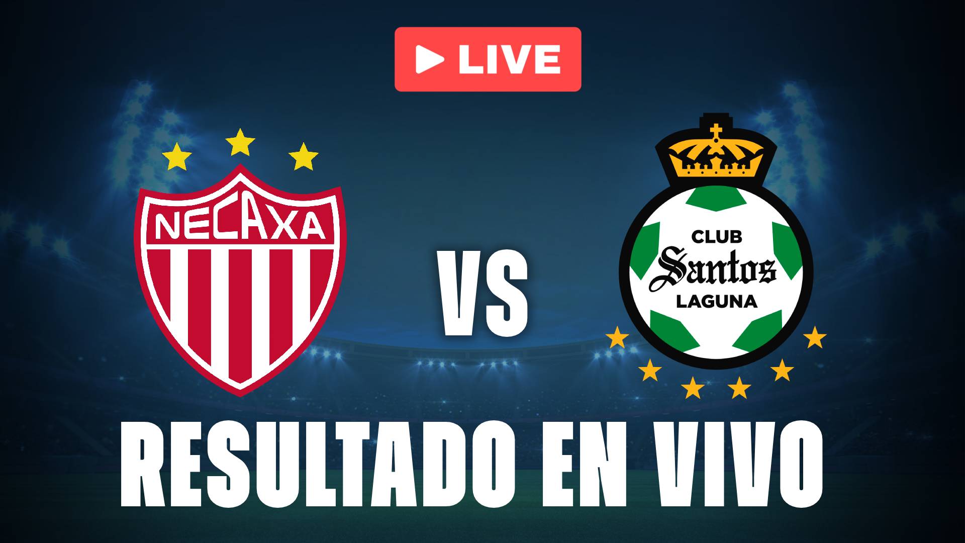 Necaxa vs Santos Laguna: resultado EN VIVO y estadísticas de la Liga MX