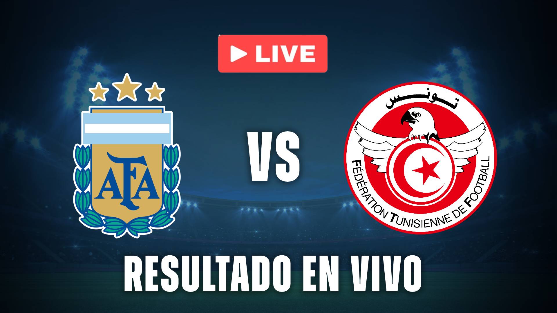 Argentina vs Tunez resultado