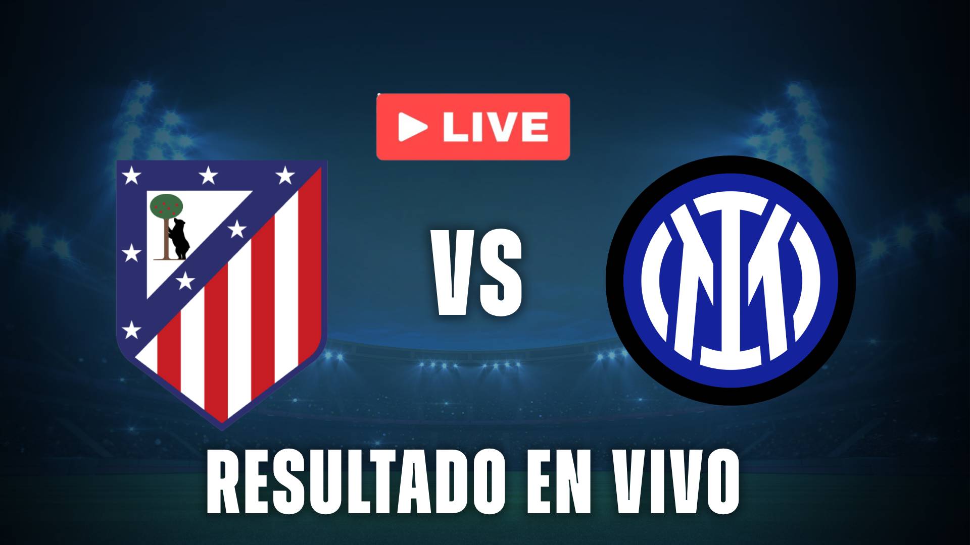 Atlético de Madrid vs Inter resultado