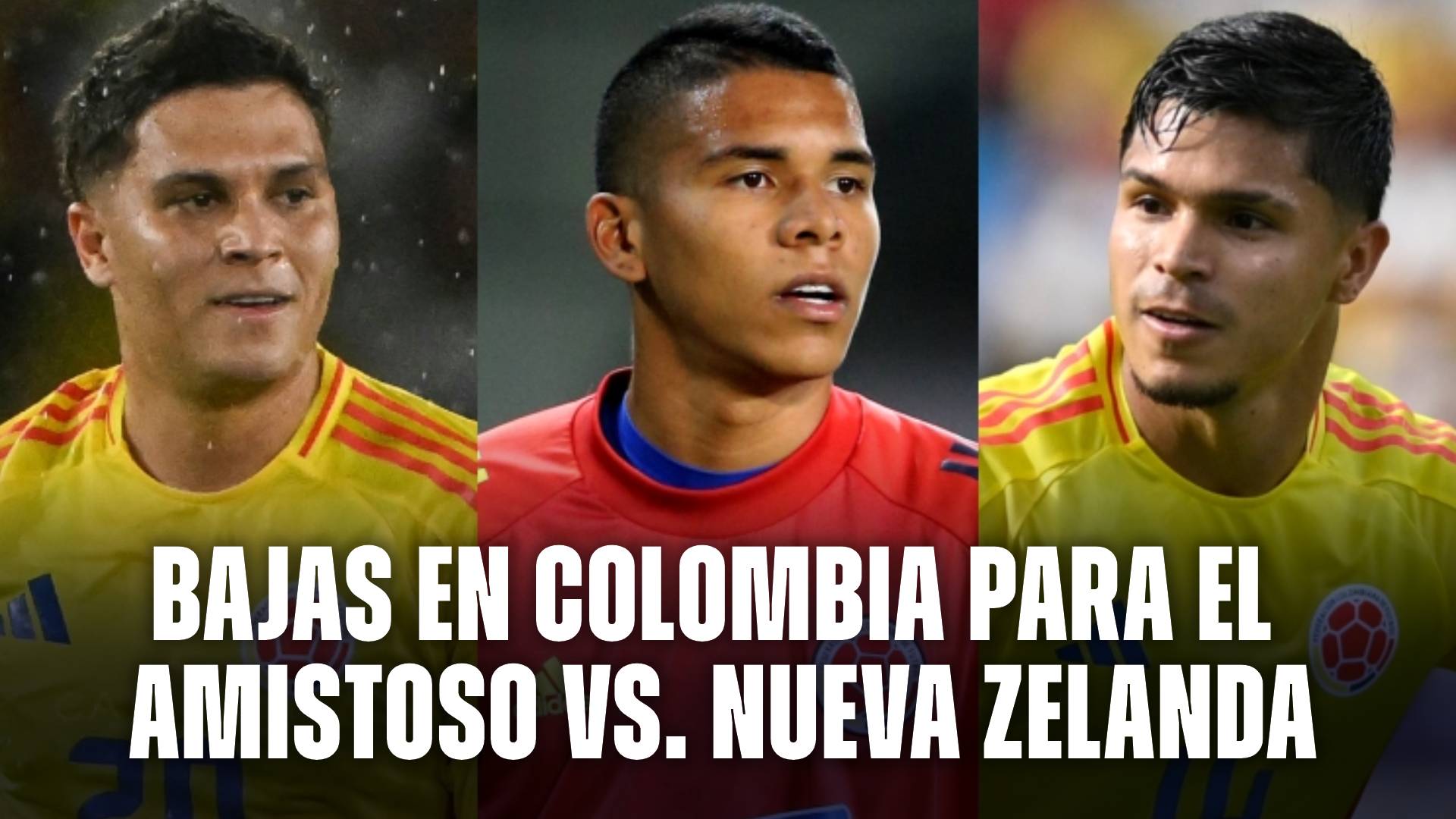 Bajas en Colombia amistoso