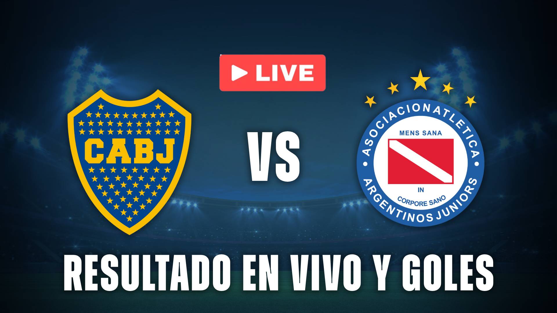 Boca vs Argentinos Jrs resultado