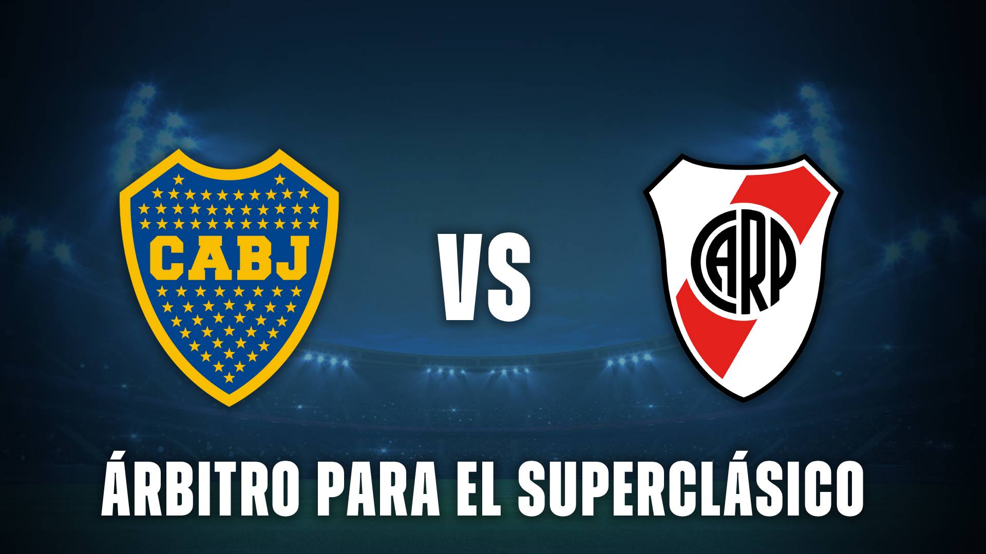Superclásico árbitro Boca vs River