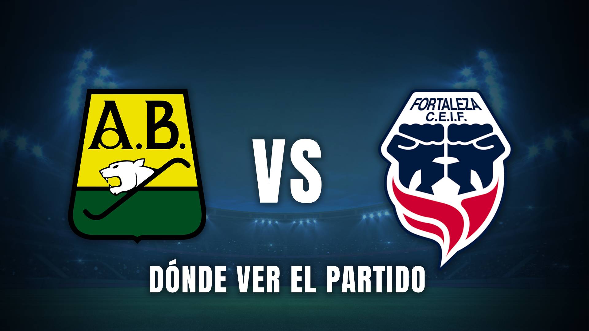 Bucaramanga vs Fortaleza