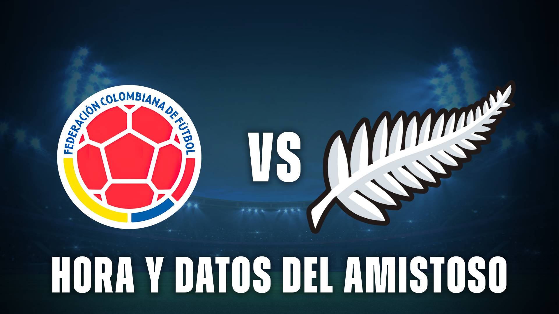 Selección Colombia vs Nueva Zelanda datos