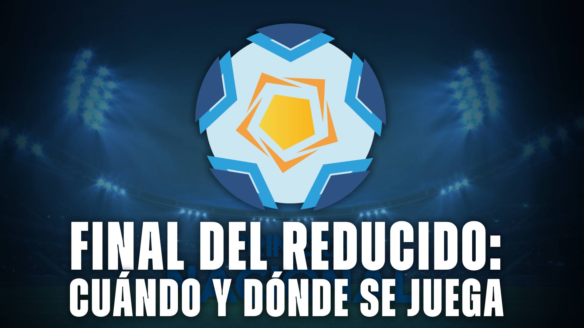 Final del Reducido 2025