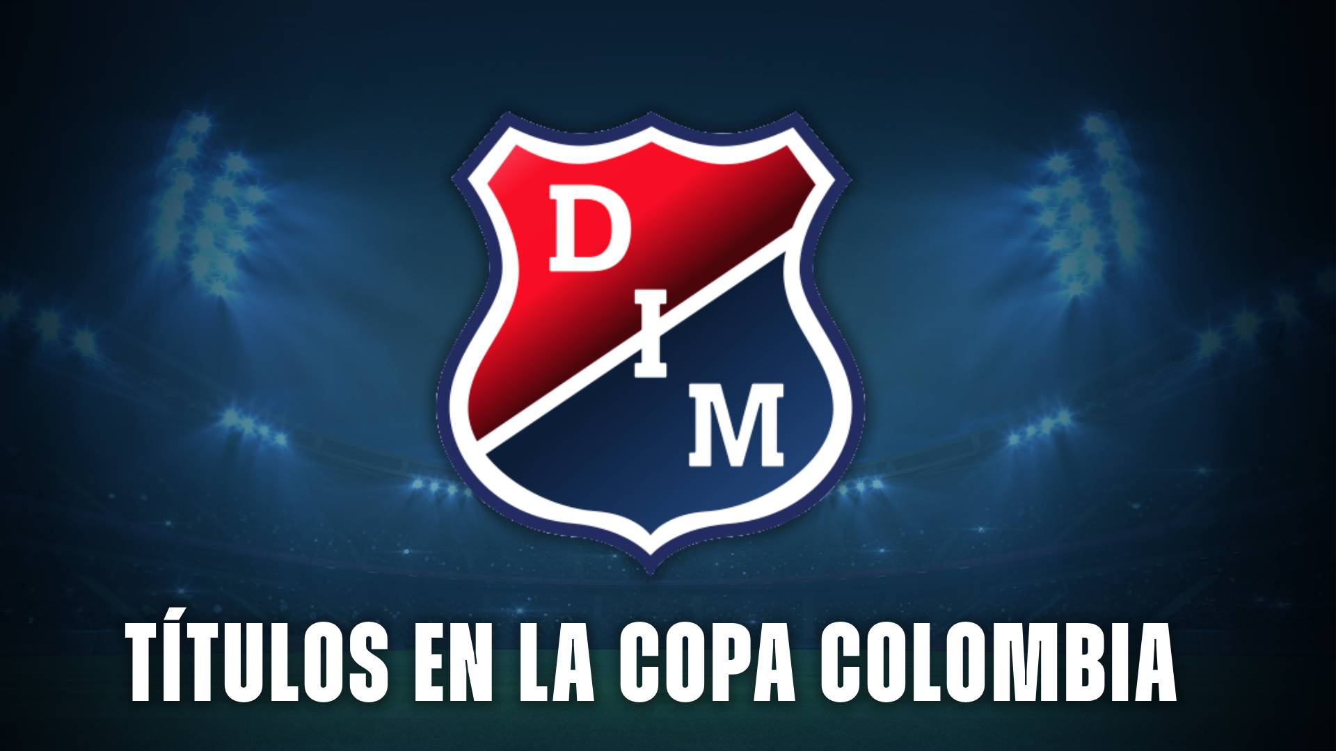 Independiente Medellín Copa Colombia