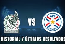 México vs Paraguay historial