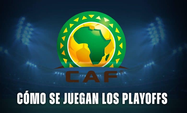 Playoffs Eliminatorias Africanas explicación