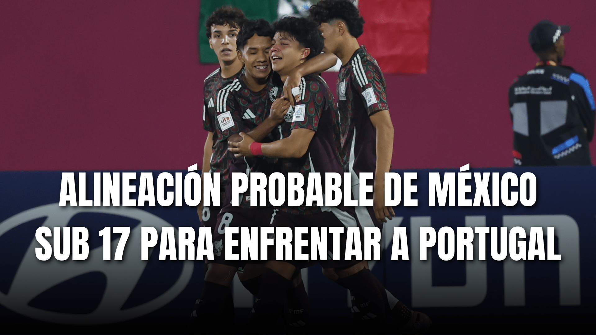 PORTADA_Alineación de México Sub 17 para enfrentar a Portugal