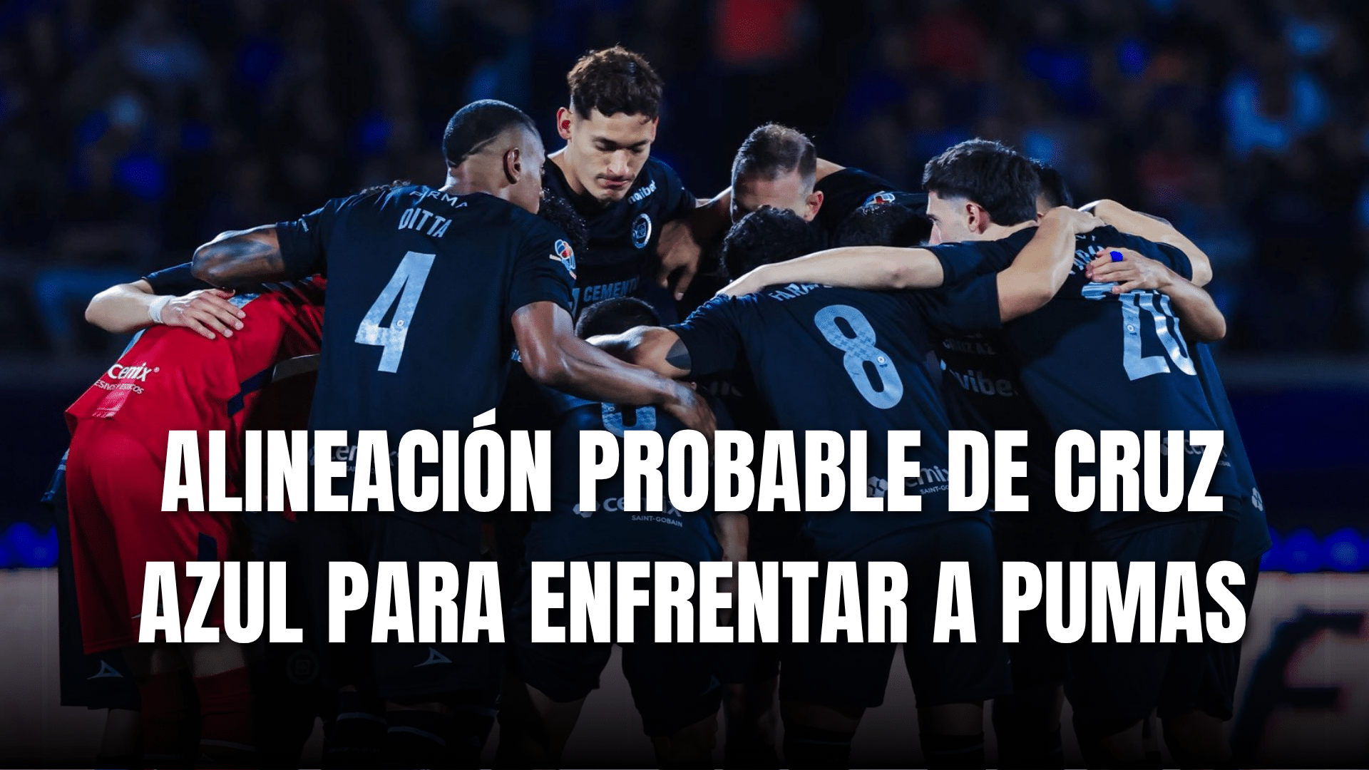 PORTADA_Alineación probable Cruz Azul para enfrentar a Pumas J17-AP 2025